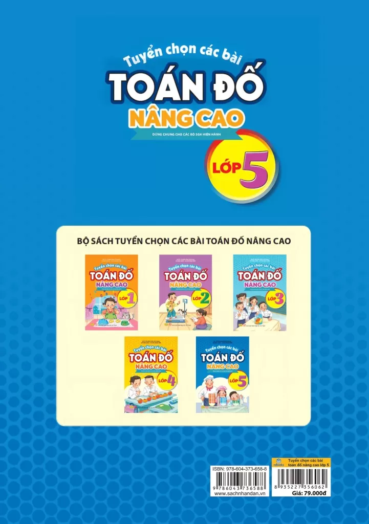 TUYỂN CHỌN CÁC BÀI TOÁN ĐỐ NÂNG CAO LỚP 5 (Dùng chung cho các bộ SGK hiện hành)